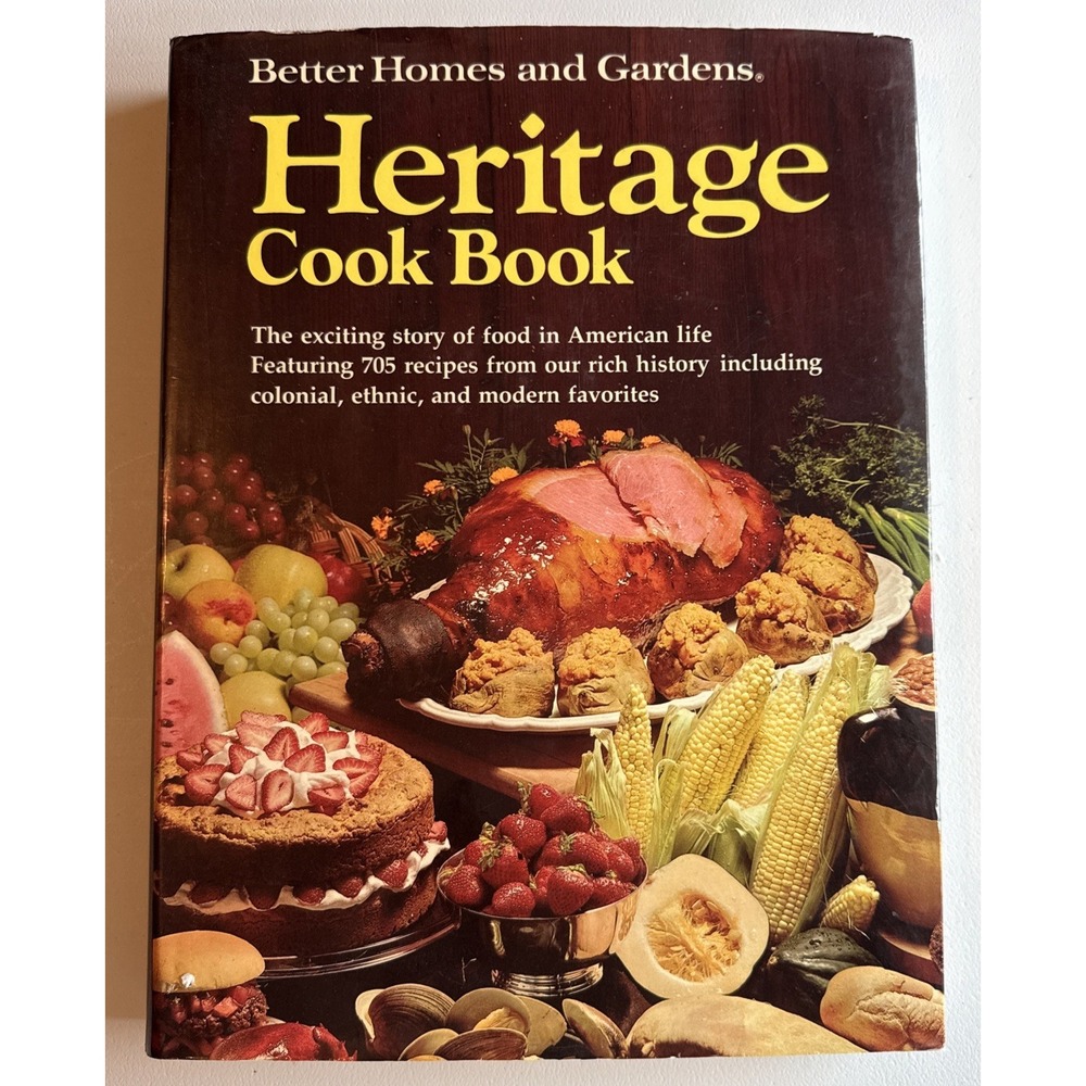 Better Homes and Gardens Heritage Cookbook 1975 HC/DJ Vintage American Cooking